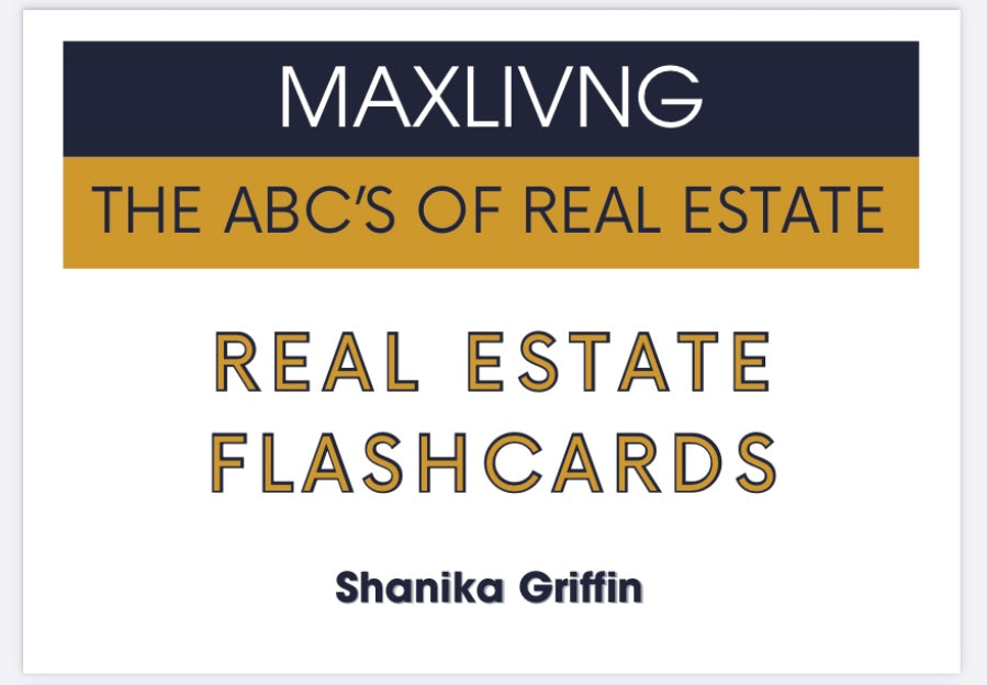 MAXLIVING: The ABC's of Real Estate Digital Flashcards