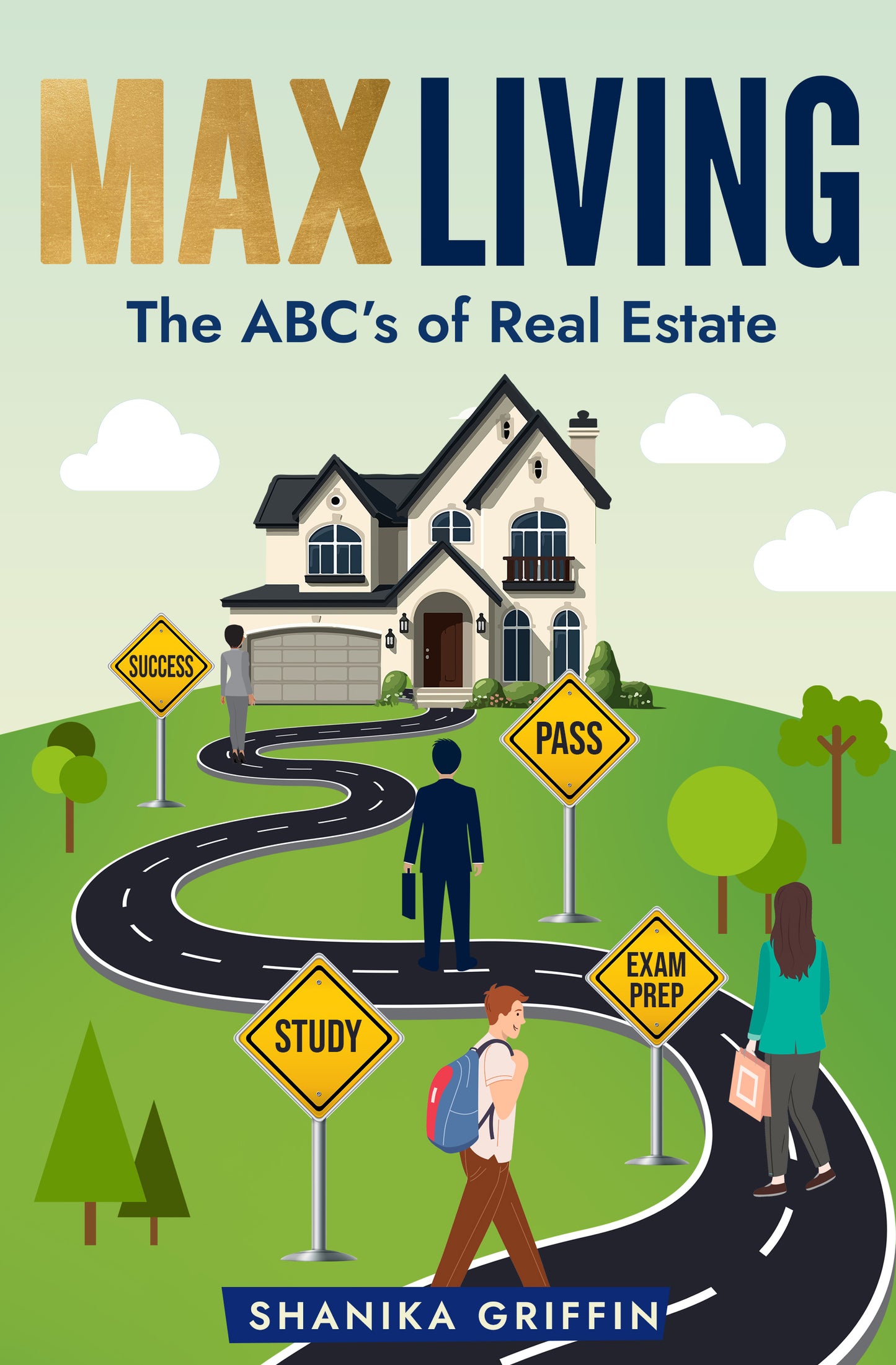 MAXLIVING: The ABC's of Real Estate (Hardcover Book)